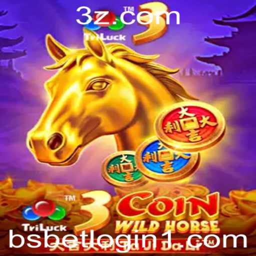 3CoinWildHorse: Um Mergulho no Universo do Jogo e Como Entrar no bsbet