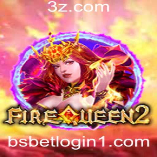 Explorando o Mundo de FireQueen2: Um Guia Abrangente para o Novo Jogo e Seus Desafios